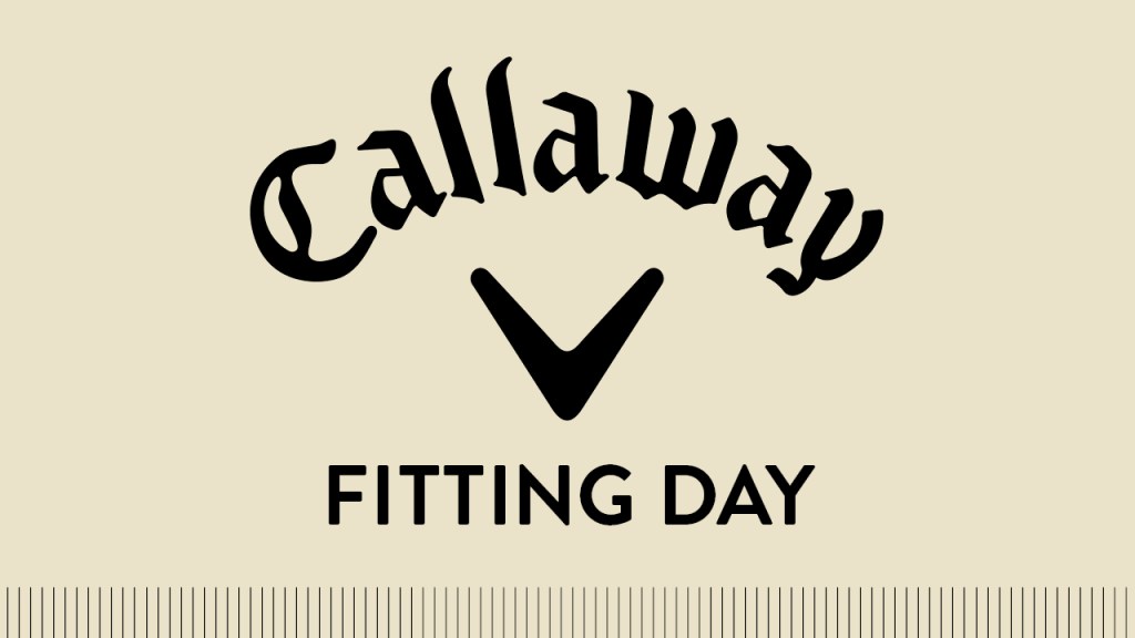 Callaway Fitting Day